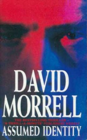 Assumed Identity by David Morrell