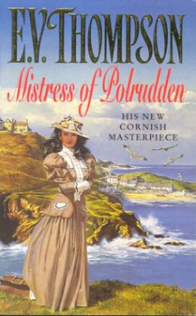 Mistress Of Polrudden by E V Thompson