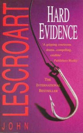 Hard Evidence by John Lescroart