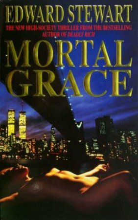 Mortal Grace by Edward Stewart