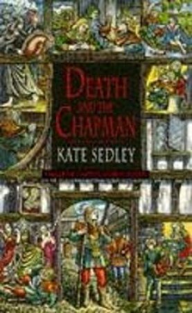 Death & The Chapman by Kate Sedley