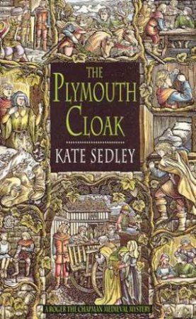 Plymoath Cloak by Kate Sedley