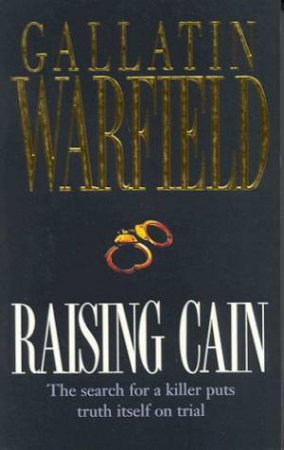 Raising Cain by Gallatin Warfield