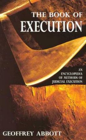 The Book Of Execution by Geoffrey Abbott