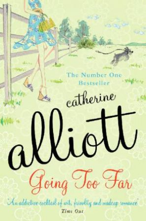 Going Too Far by Catherine Alliott