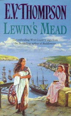 Lewin's Mead by E V Thompson