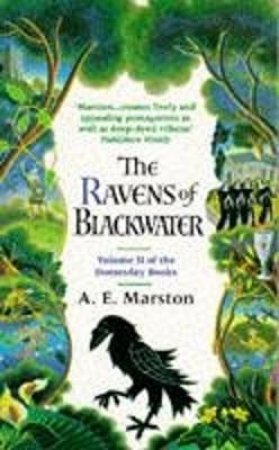 Ravens Of Blackwater by A E Marston