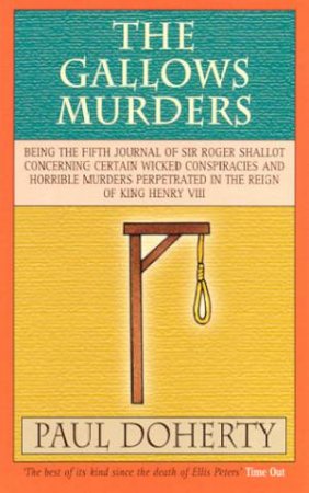 The Gallows Murders by Paul Doherty