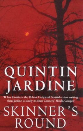 A Bob Skinner Novel: Skinner's Round by Quintin Jardine