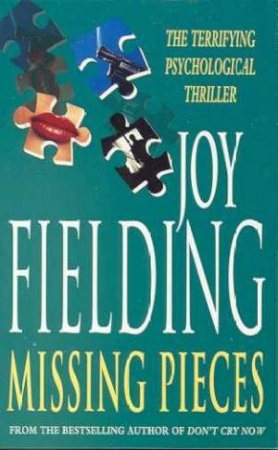 Missing Pieces by Joy Fielding