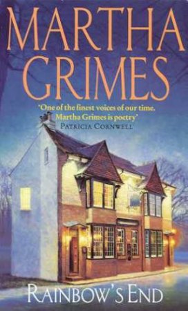 A Richard Jury Murder Mystery: Rainbow's End by Martha Grimes