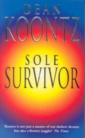 Sole Survivor by Dean Koontz