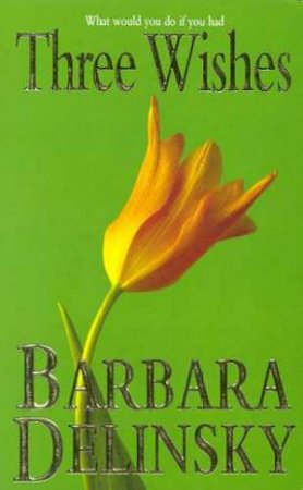 Three Wishes by Barbara Delinsky