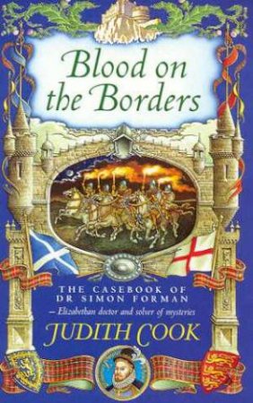 Blood On The Borders by Judith Cook