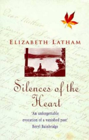 Silences Of The Heart by Elizabeth Latham