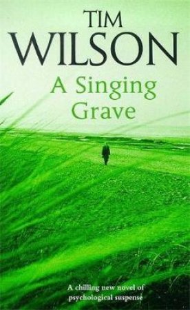 Singing Grave by Tim Wilson