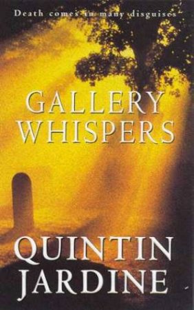 A Bob Skinner Novel: Gallery Whispers by Quintin Jardine