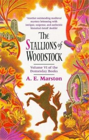 Stallions Of Woodstock by A E Marston