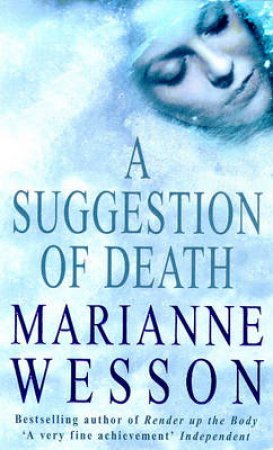 Suggestion Of Death by Marianne Wesson