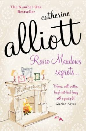 Rosie Meadows Regrets by Catherine Alliott