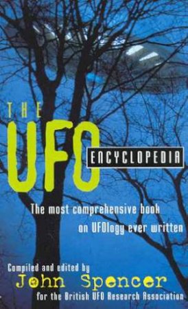 The UFO Encyclopedia by John Spencer