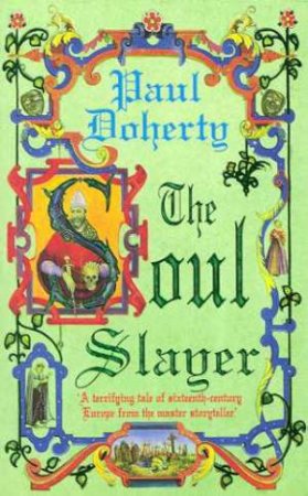 The Soul Slayer by Paul Doherty