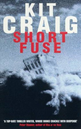 Short Fuse by Kit Craig