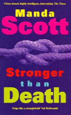 Stronger Than Death by Manda Scott