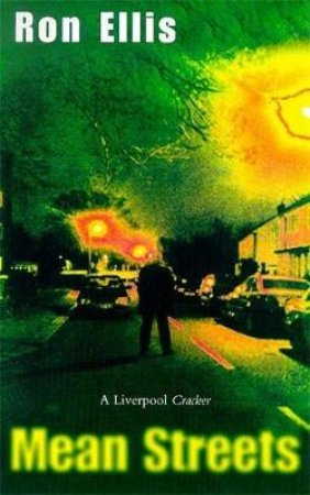 A Johnny Ace Mystery: Mean Streets by Ron Ellis