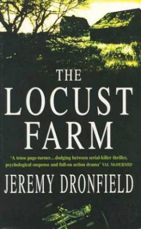 The Locust Farm by Jeremy Dronfield