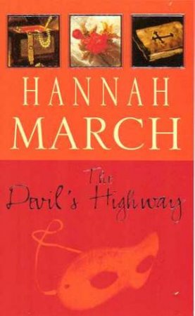 The Devil's Highway by Hannah March