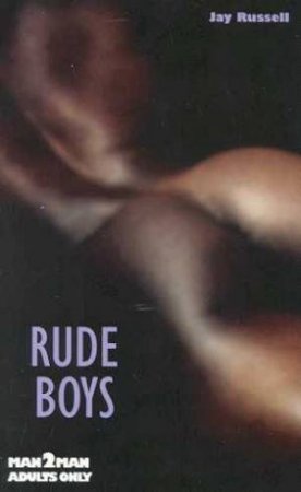 Rude Boys by Jay Russell