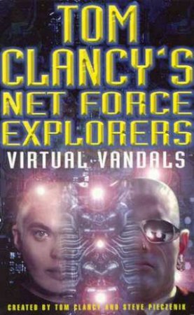 Virtual Vandals by Tom Clancy & Steve Pieczenik