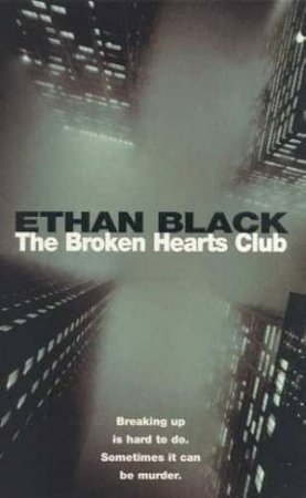 The Broken Hearts Club by Ethan Black