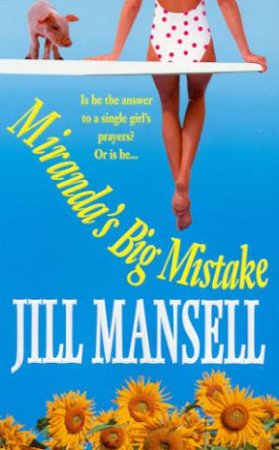 Miranda's Big Mistake by Jill Mansell