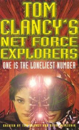 One Is The Loneliest Number by Tom Clancy & Steve Pieczenik