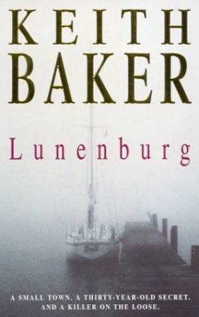 Lunenburg by Keith Baker