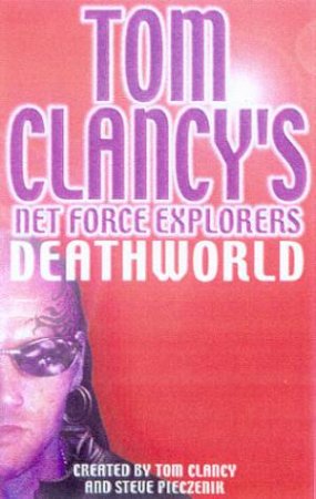 Deathworld by Tom Clancy & Steve Pieczenik