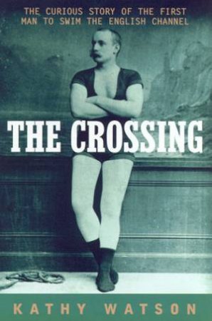 The Crossing by Kathy Watson