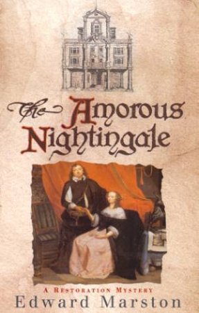 The Amorous Nightingale by Edward Marston