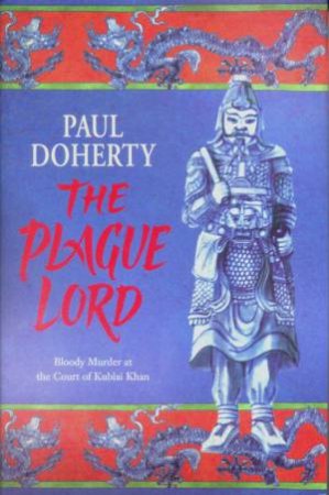 The Plague Lord by Paul Doherty