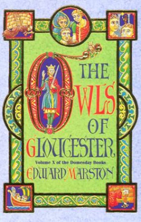 The Owls Of Gloucester by Edward Marston