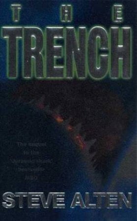 The Trench by Steve Alten