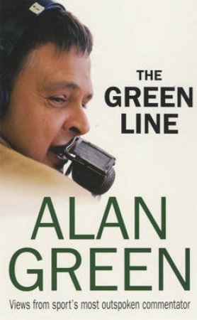 The Green Line by Alan Green