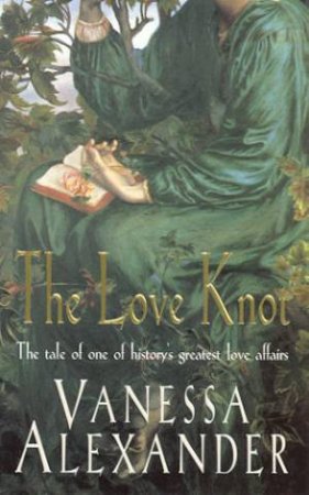 The Love Knot by Vanessa Alexander