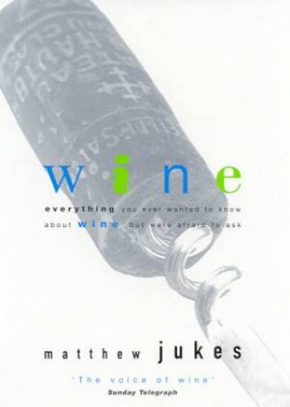 Wine by Matthew Jukes