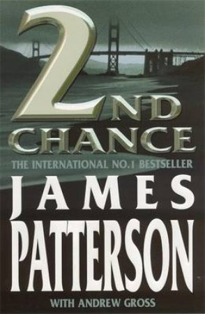 2nd Chance by James Patterson