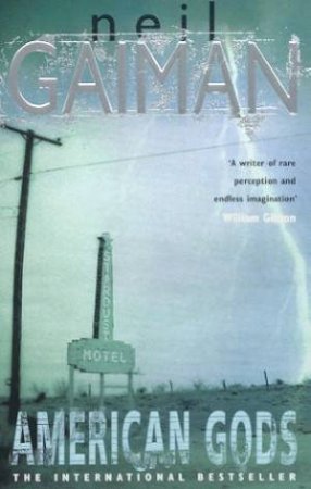 American Gods by Neil Gaiman