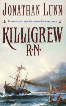 Killigrew R N by Jonathan Lunn