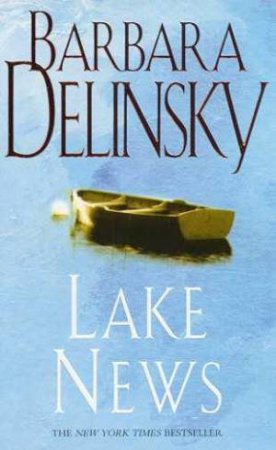 Lake News by Barbara Delinsky